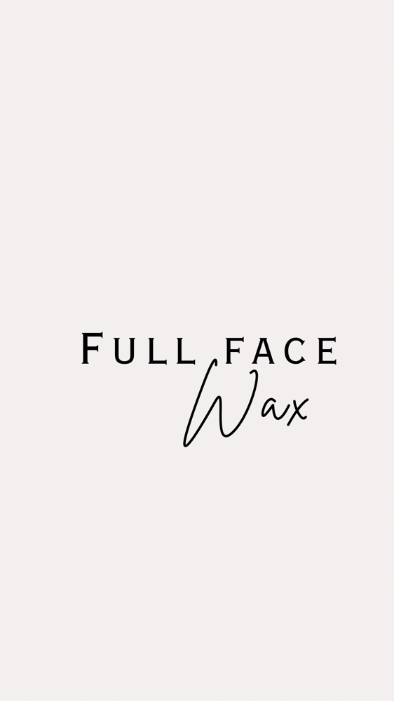 FULL FACE WAX