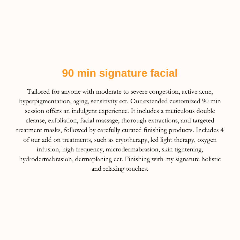 90 Min Signature Facial