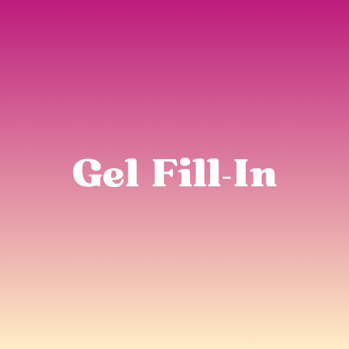 Gel Fill-In