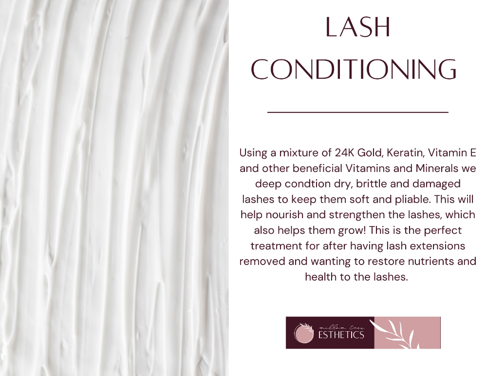 Lash Conditioning