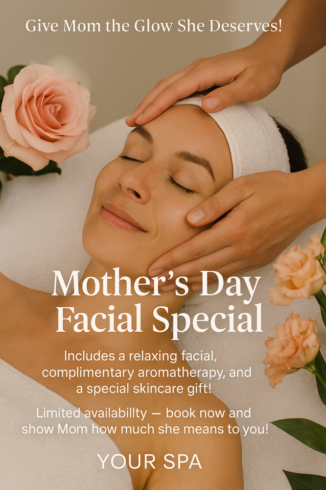 Mothers Day Facial