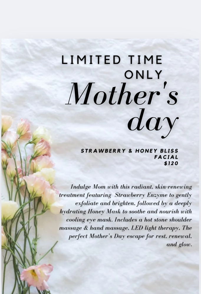 Mother’s Day Facials