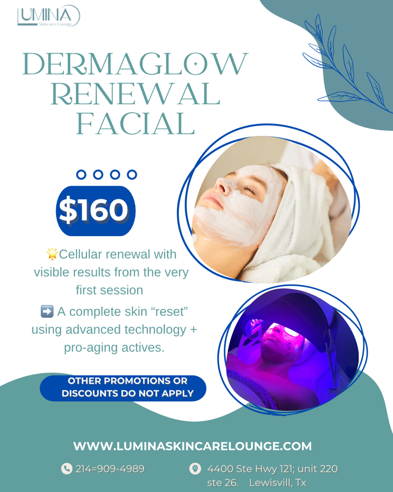 Dermaglow Facial at Lumina Skincare Lounge in Lewisville, TX