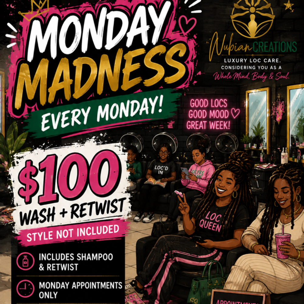 Monday Madness at Nubian Creations LLC in Charlotte, NC