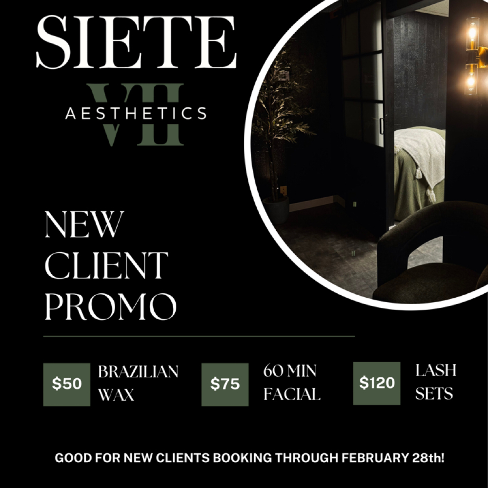 New Client Specials at Siete Aesthetics in Modesto, CA
