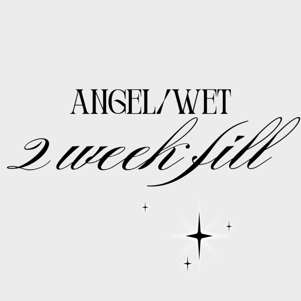 Angel/Wet 2 Week Fill at MoneyMakeover in Clifton Park, NY