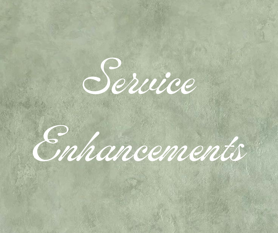 Service Enhancements