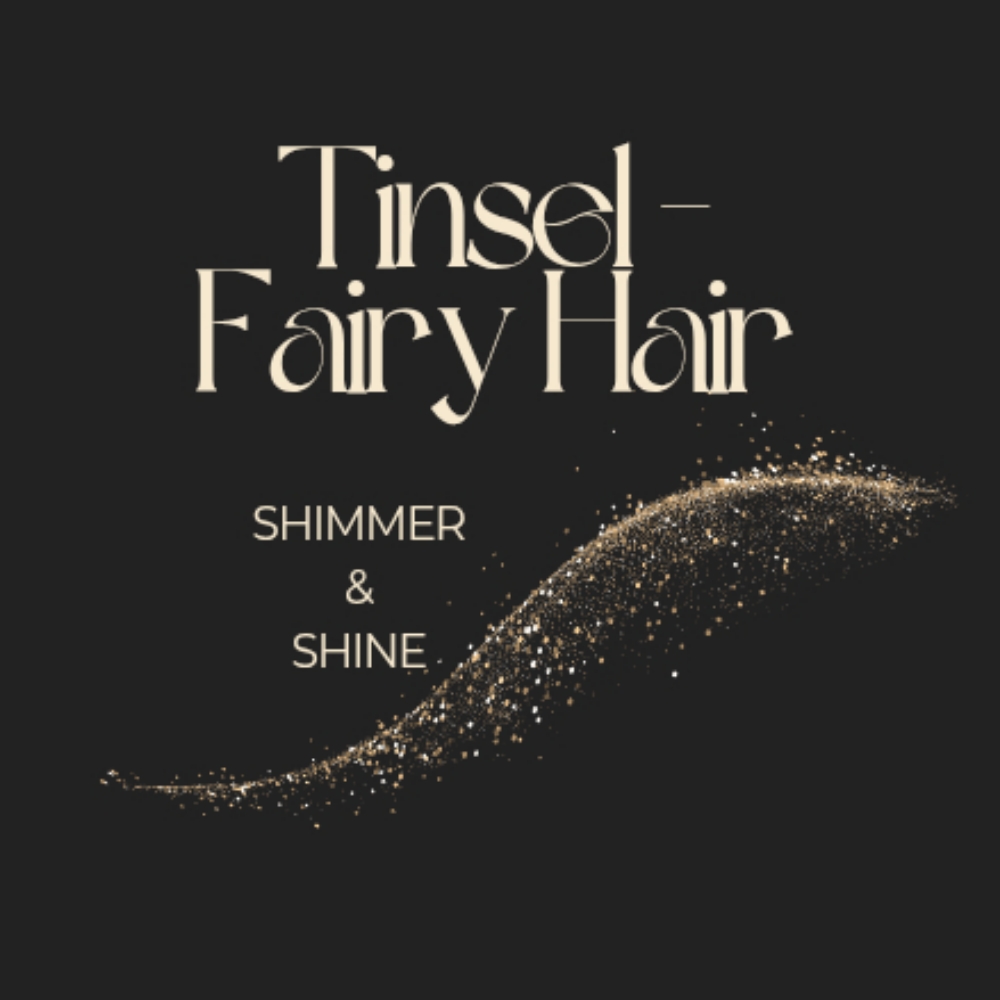 Tinsel • Fairy Hair