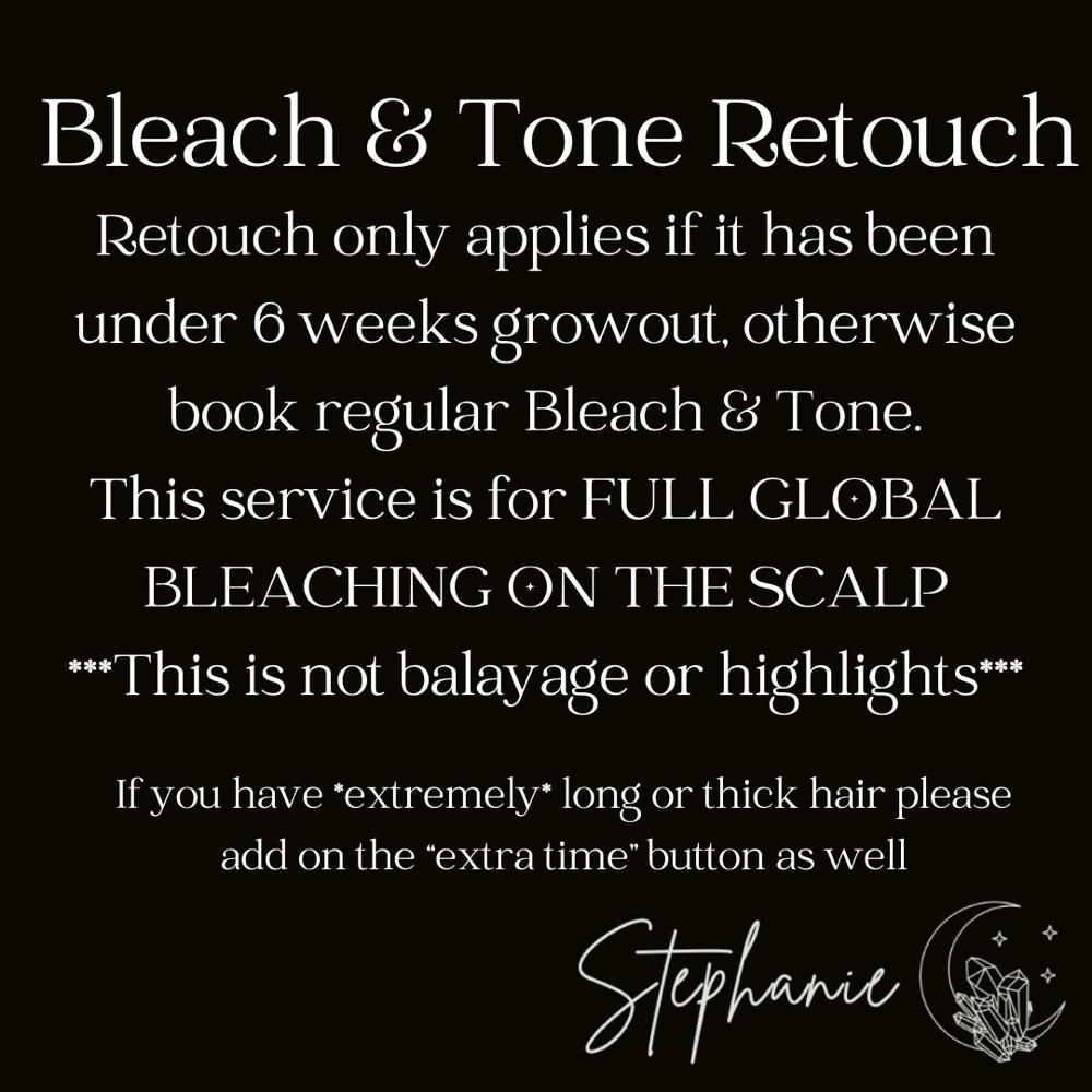 Bleach & Tone Re Touch - Stephanie