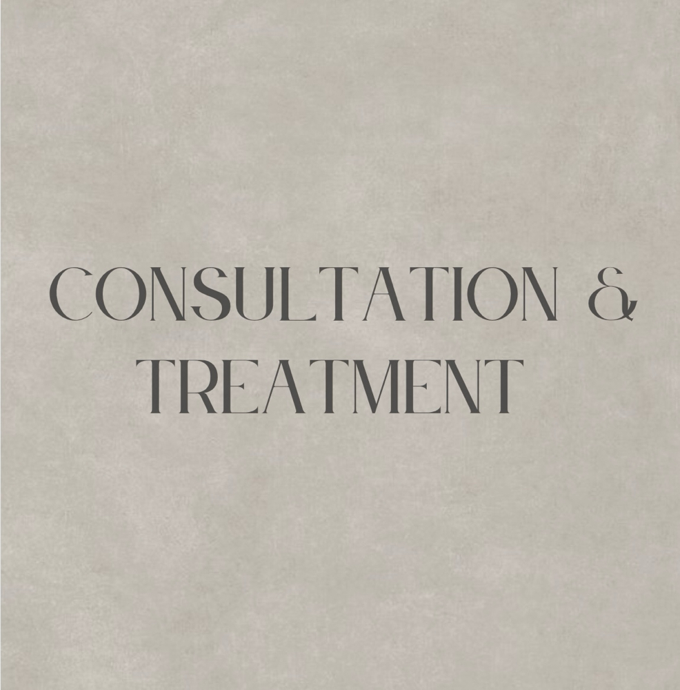 Consultation + Treatment