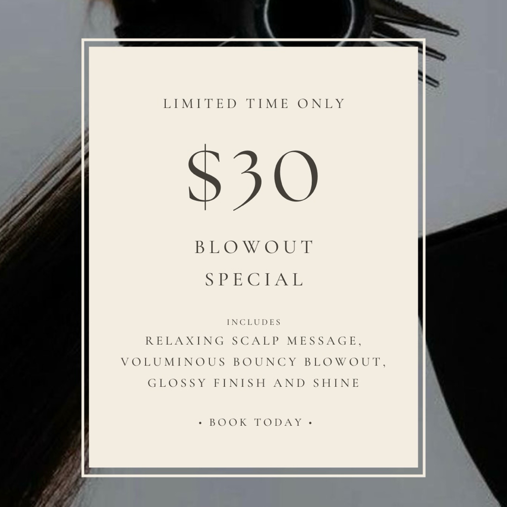 $30 BLOWOUT SPECIAL