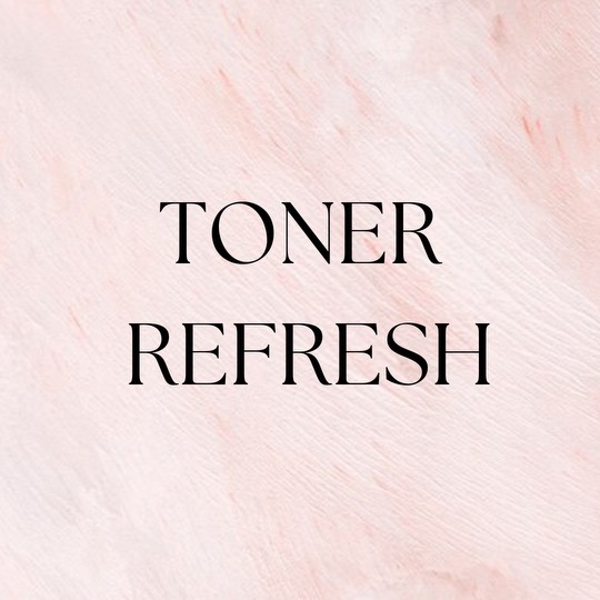Toner Refresh