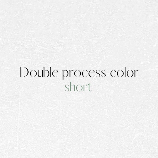 Double-Process Color (Short Hair)