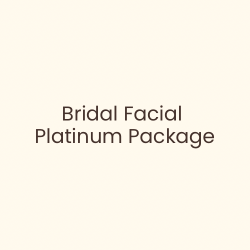 Bridal Facial Package - Platinum