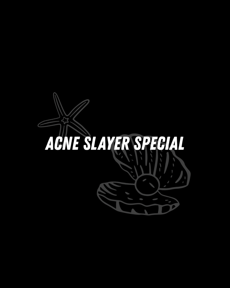 Acne Slayer Special(double Service)