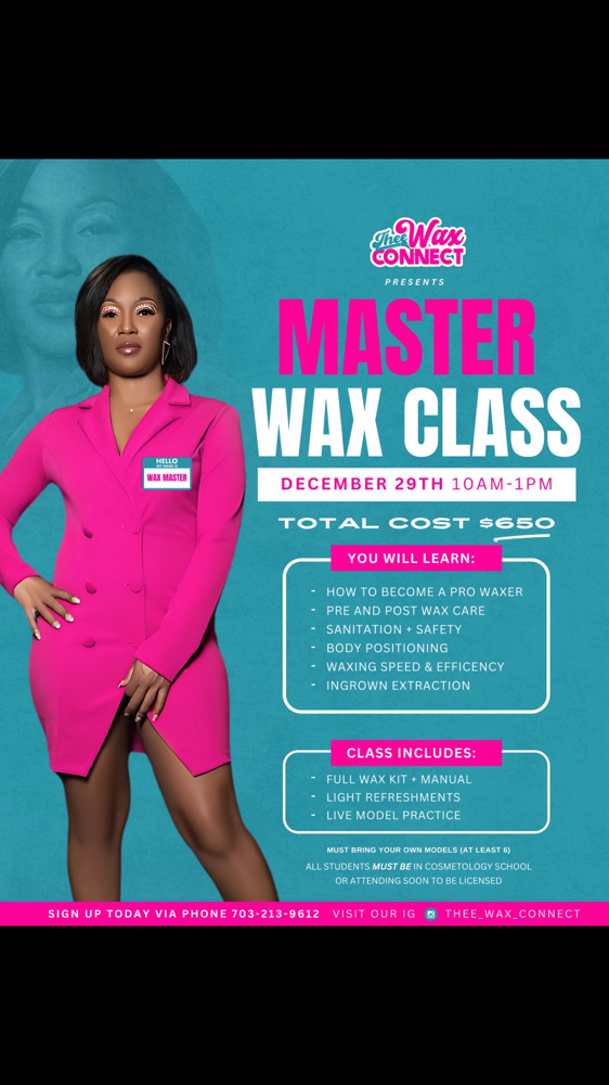 Master Wax Class