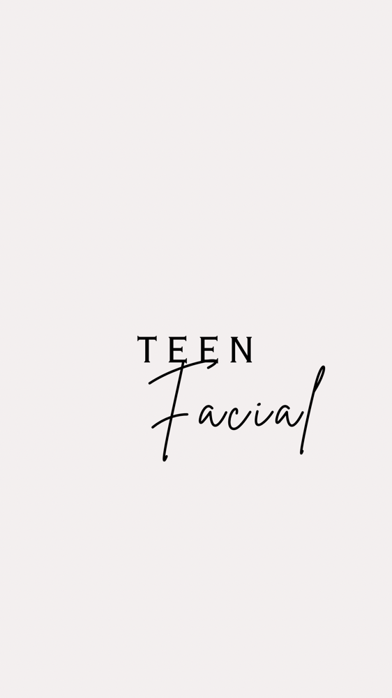 TEEN FACIAL