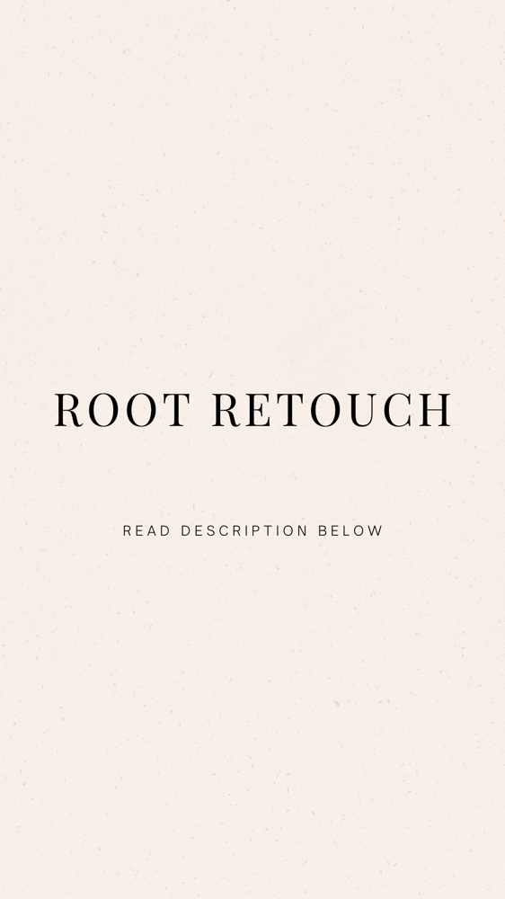 Root Retouch