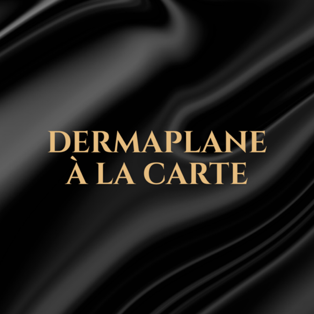 Dermaplane Á La Carte