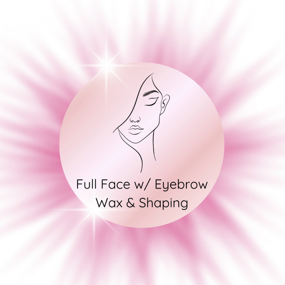 Full Face w/ Eyebrow Wax & Shaping