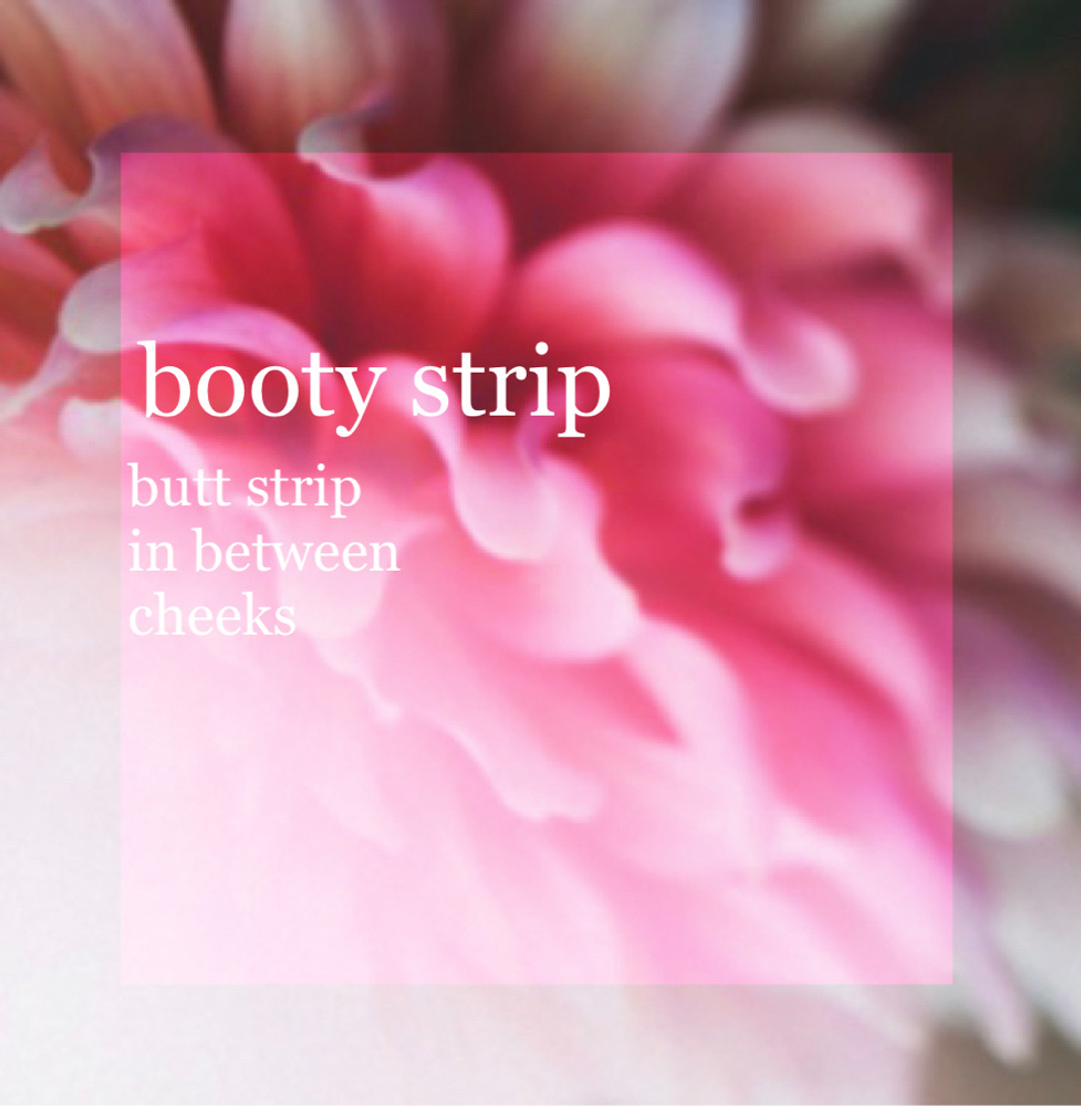 Booty Strip