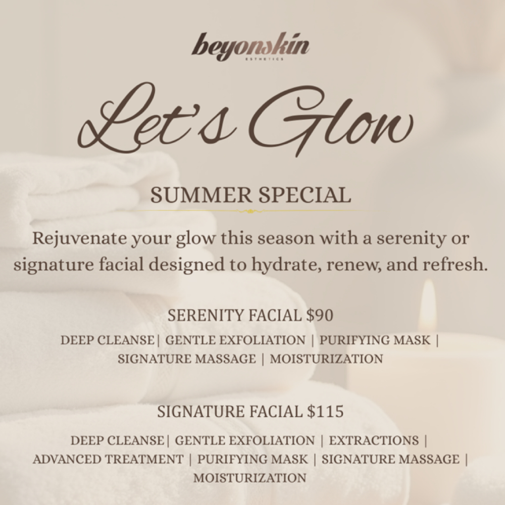 Let’s Glow - Signature Facial at Beyonskin in Hallandale Beach, FL
