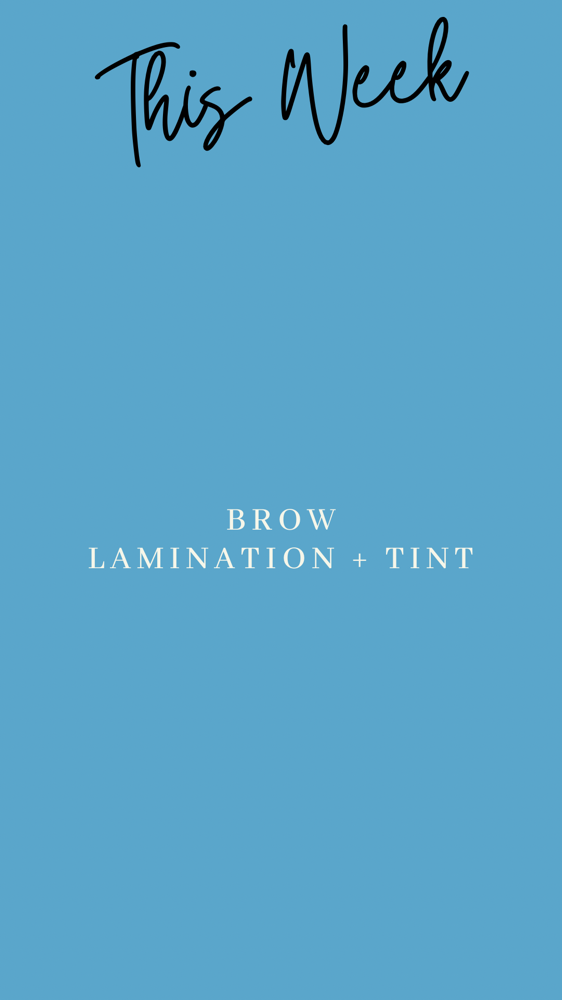 Brow Lamination + Tint
