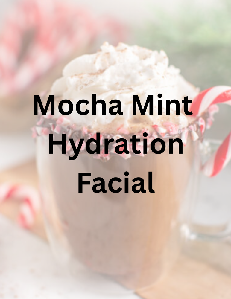 Mocha Mint Hydration Facial