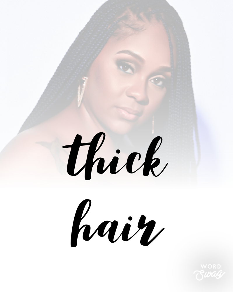 Thicker Hair