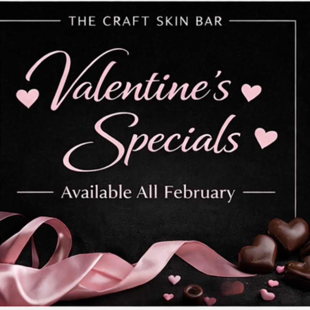 Valentine Specials at The Craft Skin Bar in Chandler, AZ