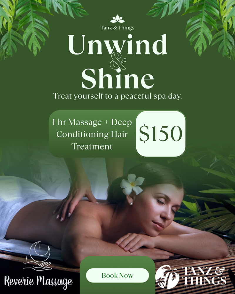 The Unwind & Shine (Hair Part) at Tanz & Things in Billings, MT