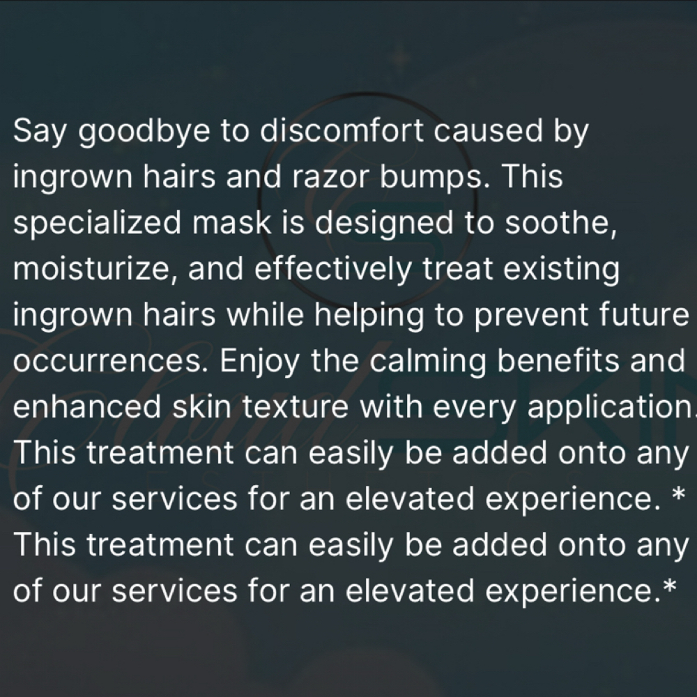Ingrown Hair Mask at Cloud Skin Esthetics LLC. in Redford, MI