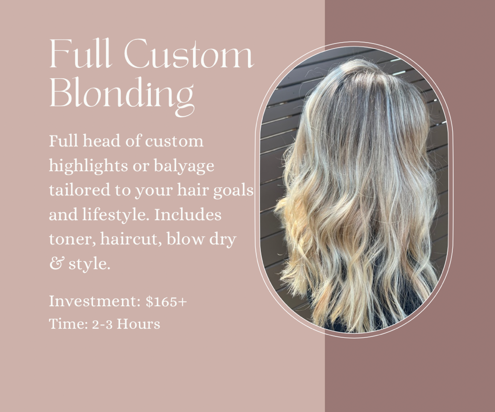 Full Custom Blonding