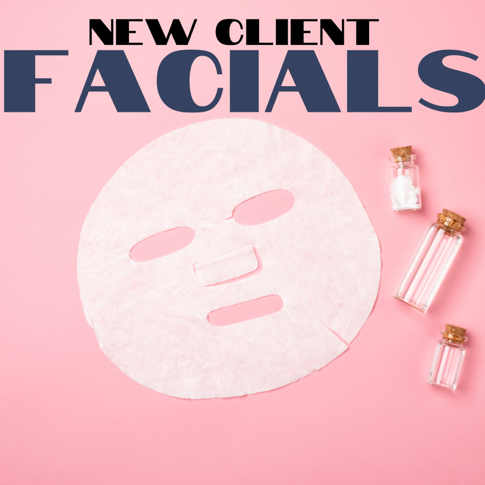 New Client Facial Tier 1