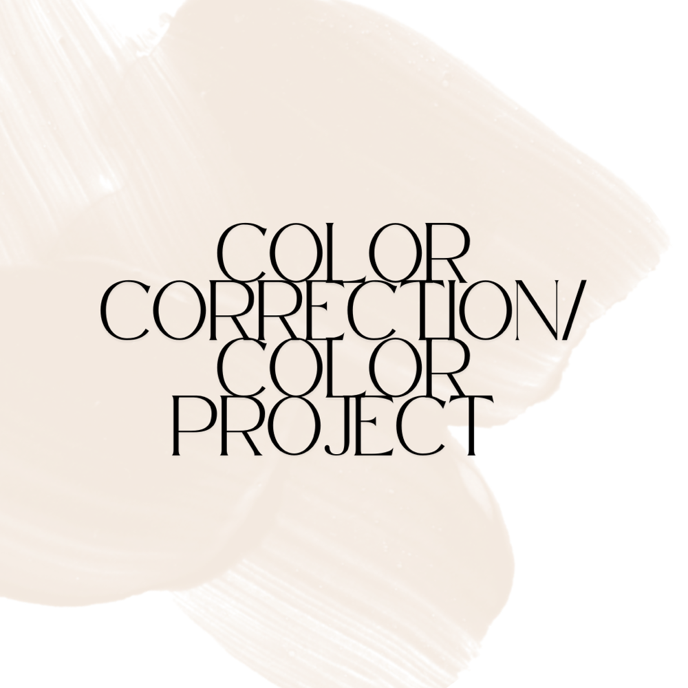 Color Correction/ Color Project