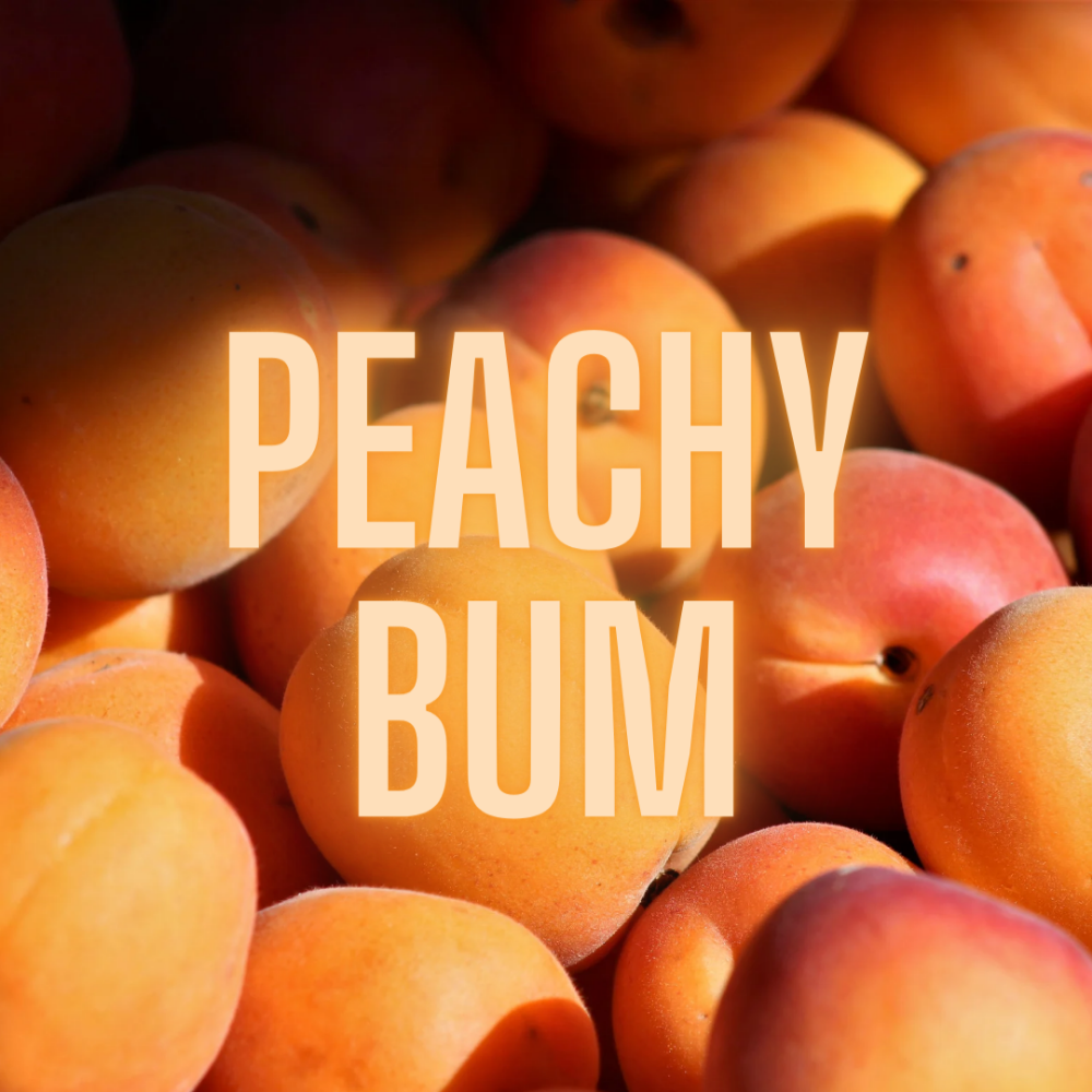 Peachy Bum Deluxe 🍑