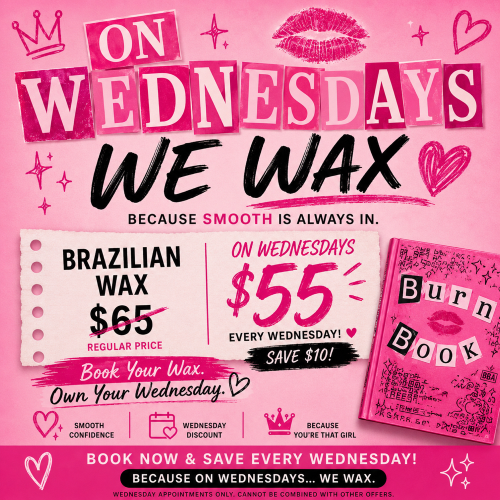 💕 On Wednesdays We Wax – Brazilian at A Touch of Jaz Esthetics in Greenville, TX