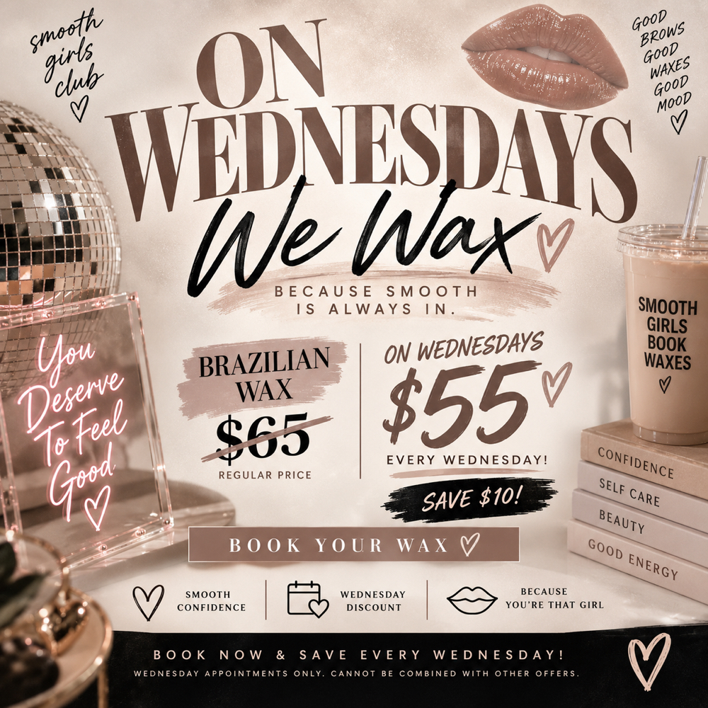 💕 On Wednesdays We Wax – Brazilian at A Touch of Jaz Esthetics in Greenville, TX