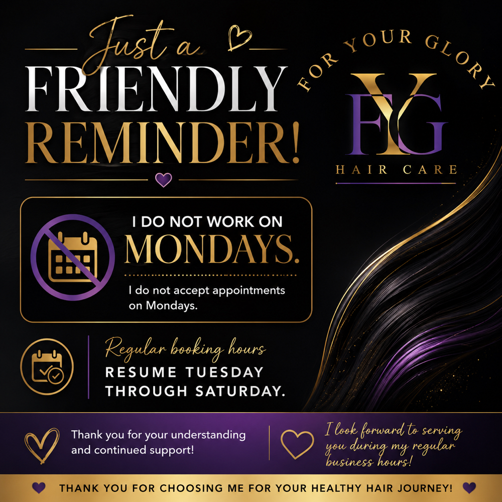MONDAY SCHEDULE at For Your Glory Hair Care in Pearl, MS
