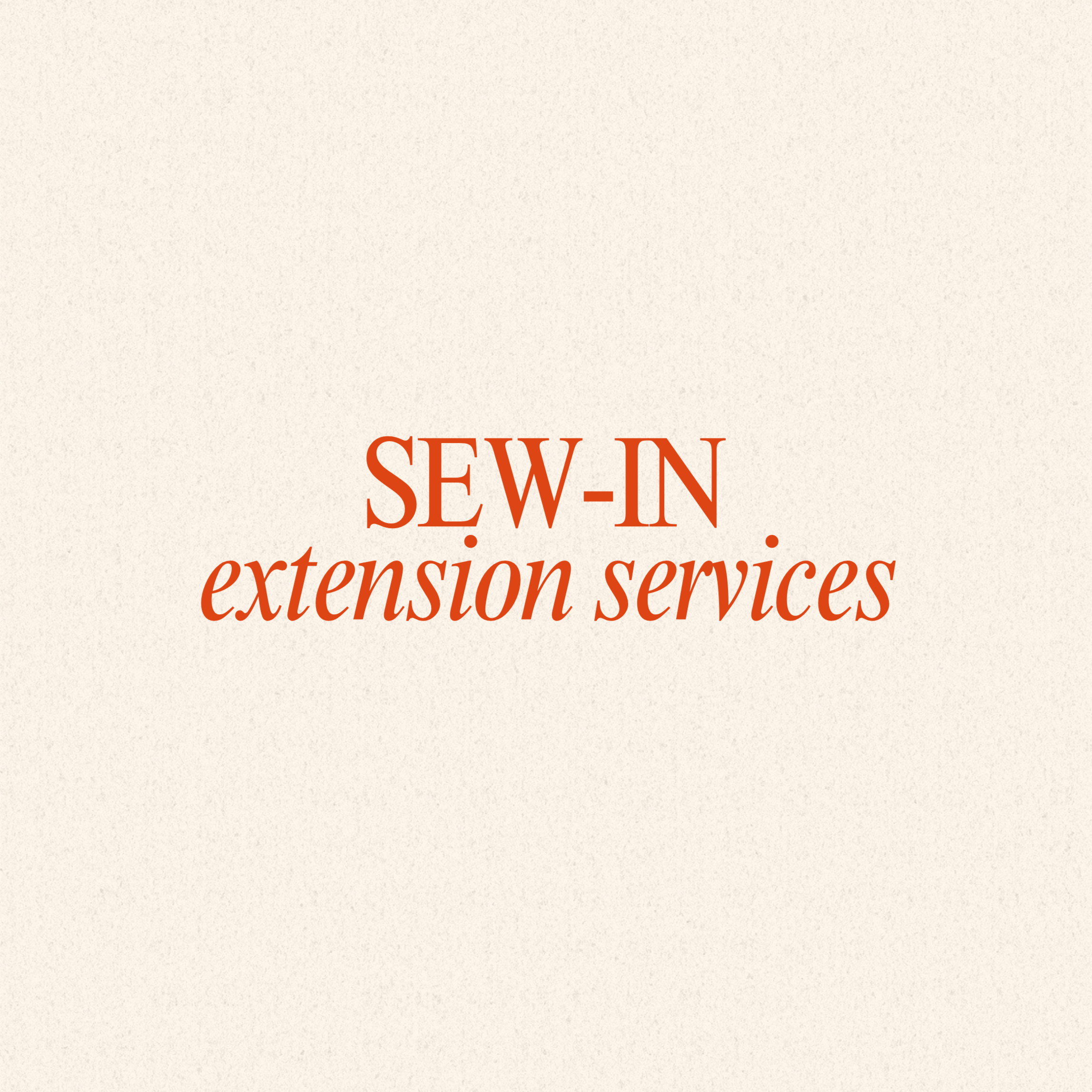 Sew-In Weft Extension Services