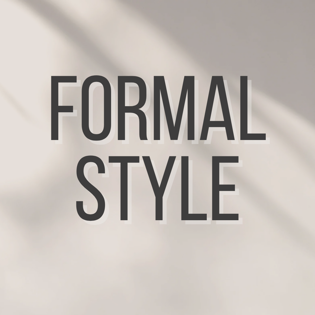 Formal Style