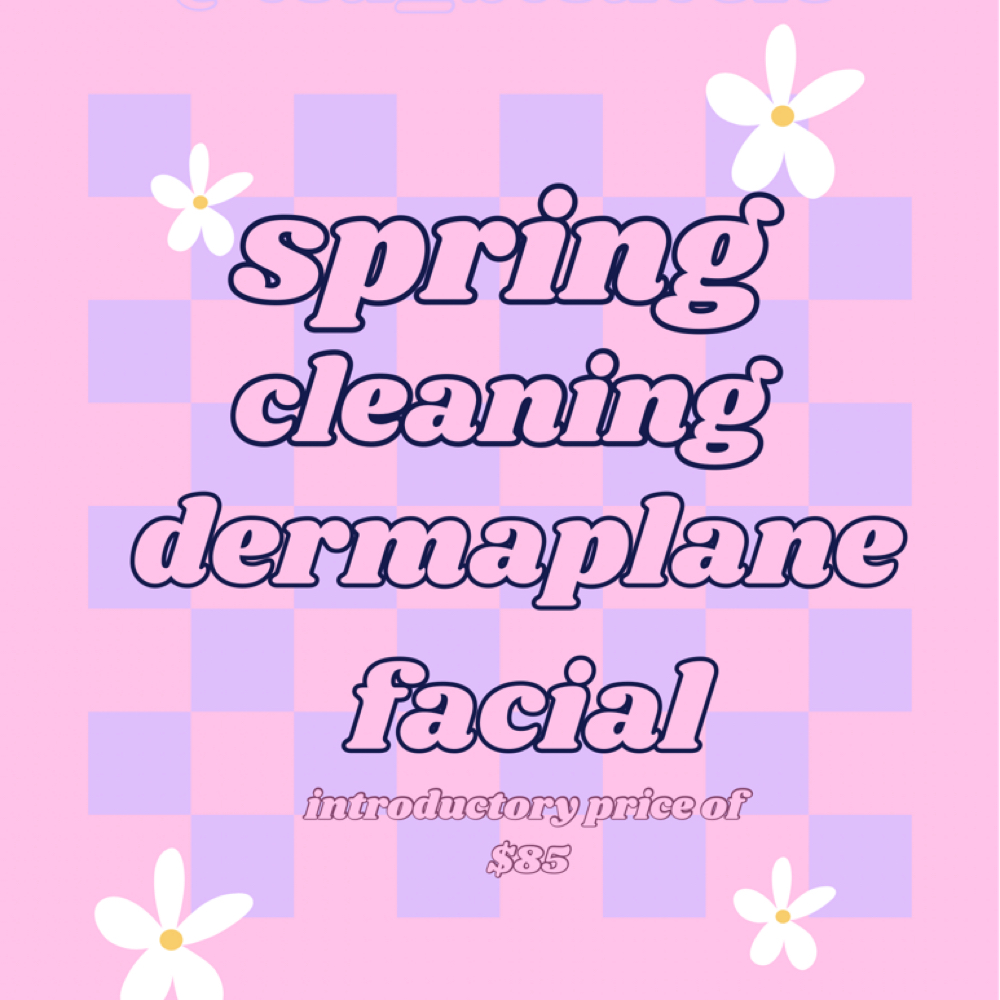 Spring Cleaning Dermaplane🌸 at Esti Bestie SD in Mission Valley, CA