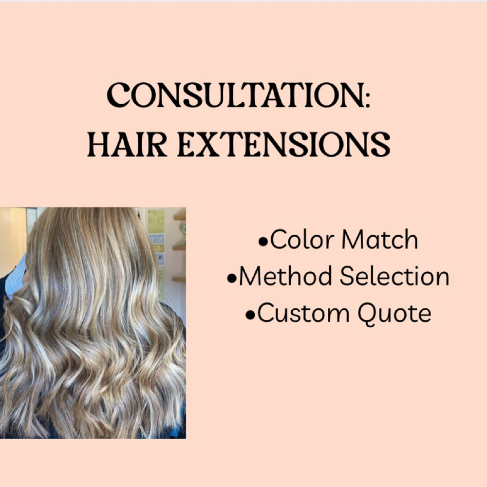 CONSULTATION: HAIR EXTENSIONS at Pin And Tonic Salon in Fort Mill, SC