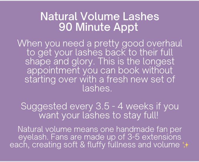 Natural Volume Lashes * 90 Minutes