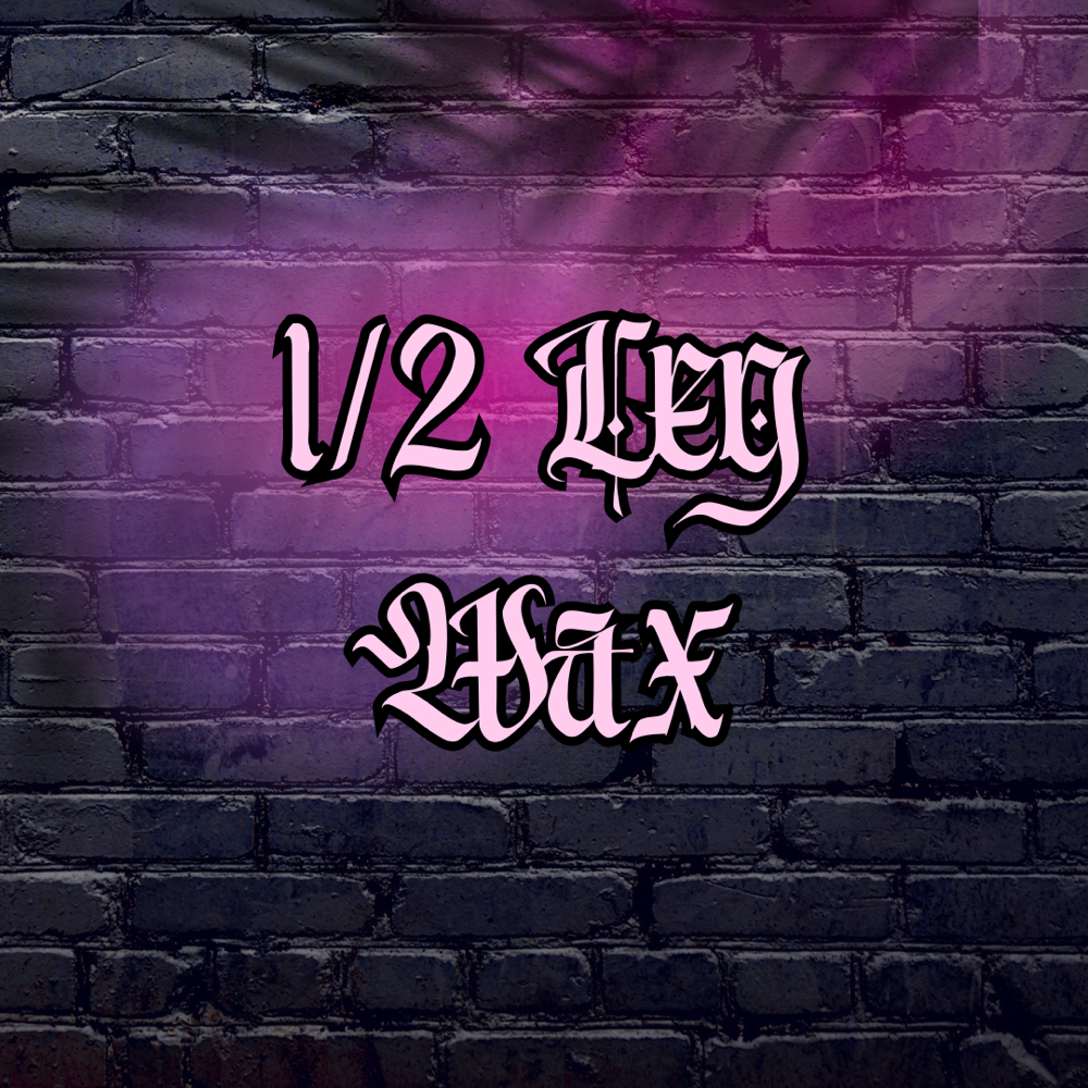 1/2 Leg Wax