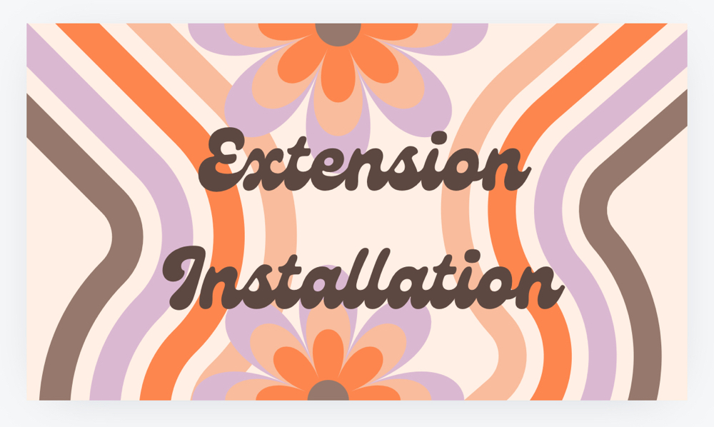 Extensions Installation