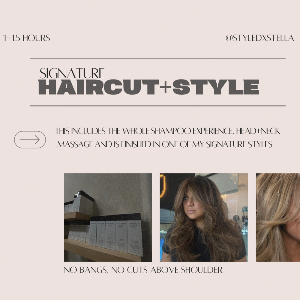 SIGNATURE HAIRCUT+STYLE
