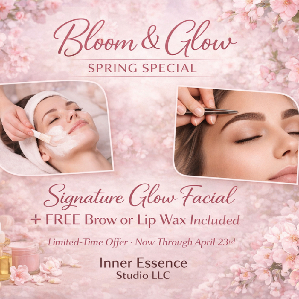 Bloom & Glow Spring Special at Inner Essence Studio LLC in Schaumburg, IL