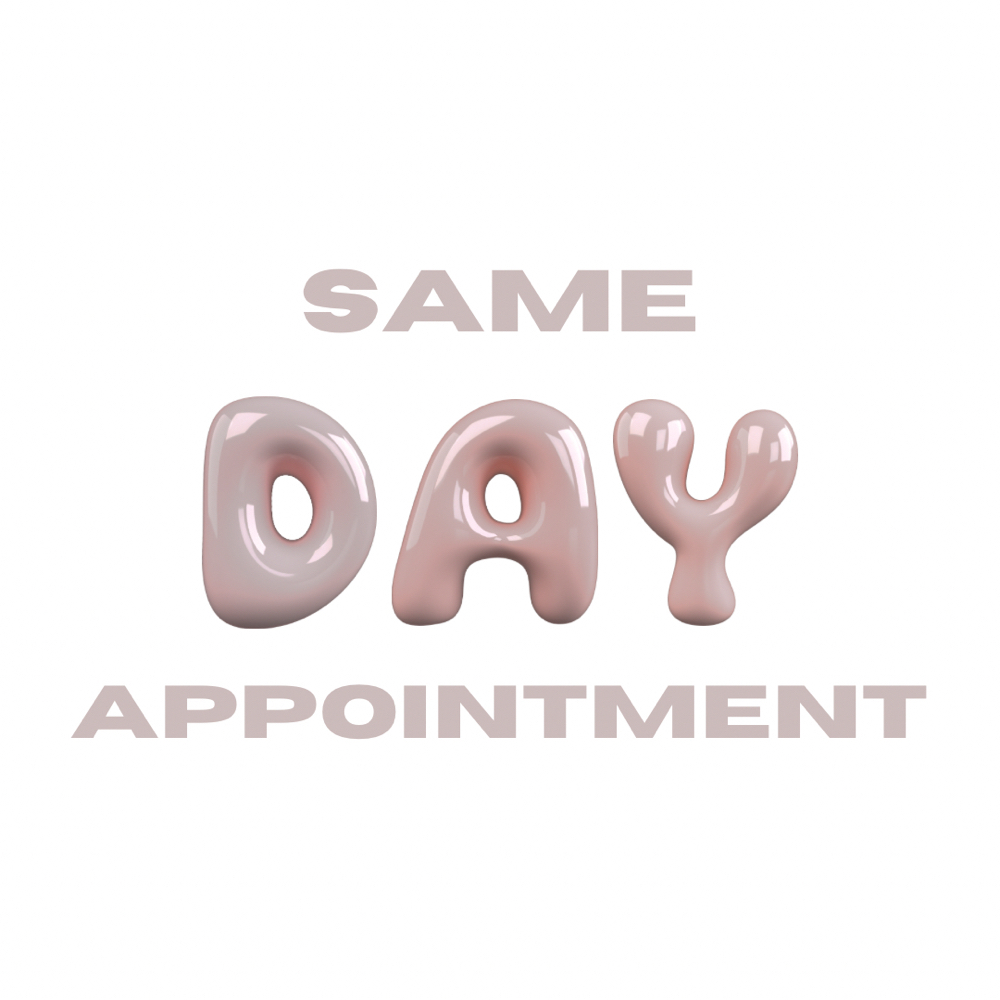 SAME DAY APPOINTMENT