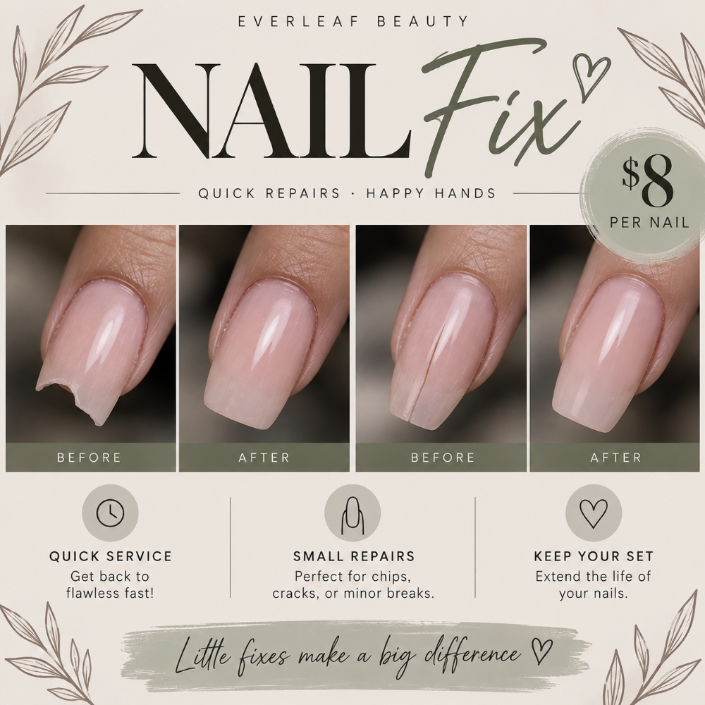 Nail Fix at Everleaf Beauty in Lewiston, ID